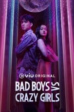 Nonton film Bad Boys VS Crazy Girls (2022) terbaru di Dutamovie21 Nonton film Bad Boys VS Crazy Girls (2022) terbaru di Dutamovie21