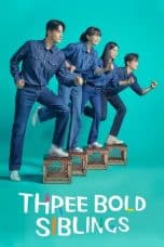 Nonton film Three Bold Siblings (2022) terbaru di Dutamovie21 Nonton film Three Bold Siblings (2022) terbaru di Dutamovie21
