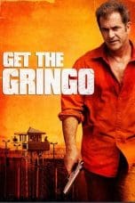 Nonton film Get the Gringo (2012) terbaru di Dutamovie21 Nonton film Get the Gringo (2012) terbaru di Dutamovie21