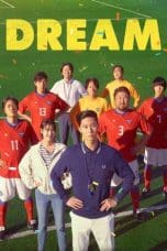 Nonton film Dream (2023) terbaru di Dutamovie21 Nonton film Dream (2023) terbaru di Dutamovie21