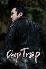 Nonton film Deep Trap (2015) terbaru di Dutamovie21 Nonton film Deep Trap (2015) terbaru di Dutamovie21