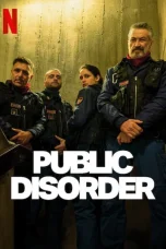 Nonton film Public Disorder (2025) terbaru di Dutamovie21 Nonton film Public Disorder (2025) terbaru di Dutamovie21
