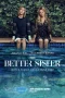 Nonton film The Better Sister (2025) terbaru di Dutamovie21 Nonton film The Better Sister (2025) terbaru di Dutamovie21
