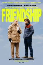 Nonton film Friendship (2024) terbaru di Dutamovie21