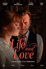 Nonton film Life & Love (2024) terbaru di Dutamovie21