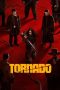 Nonton film Tornado (2025) terbaru di Dutamovie21